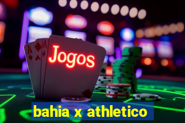 bahia x athletico-pr